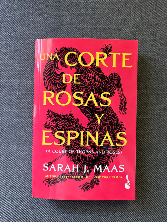 Una Corte de Rosas y Espinas, Sarah J. Maas