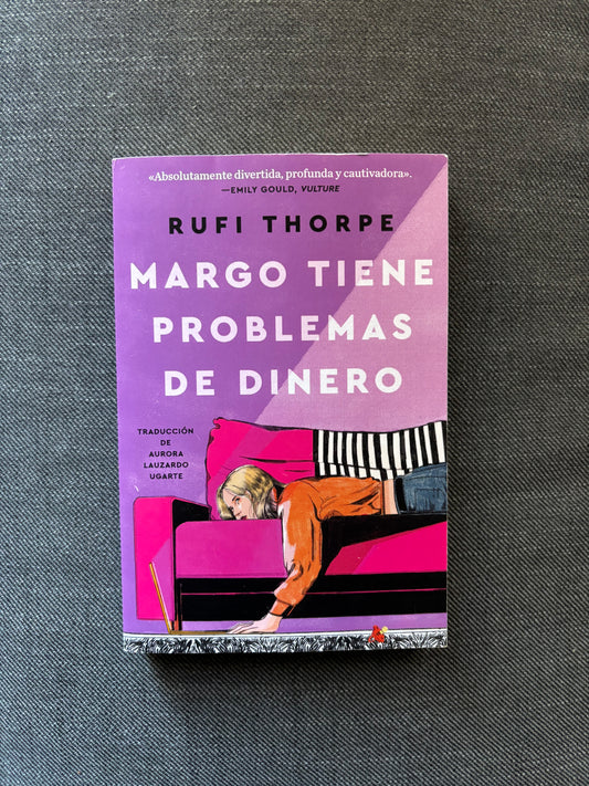 Margo tiene problemas de dinero, Rufi Thorpe